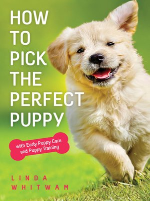 cover image of How to Pick the Perfect Puppy
